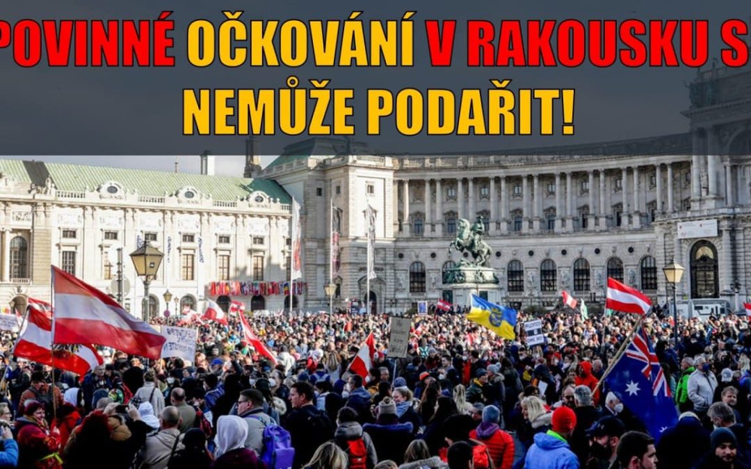 POVINNÉ OČKOVÁNÍ V RAKOUSKU SE NEMŮŽE PODAŘIT!