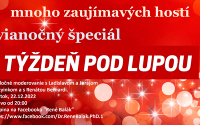 Speciální vánoční vydání pořadu „TÝŽDEŇ POD LUPOU“ z 22.12.2022